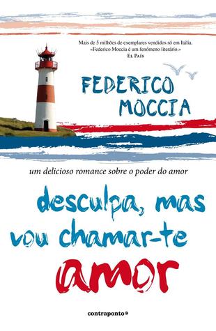 Desculpa, mas vou chamar-te Amor