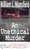 An Unethical Murder by William L. Mansfield