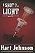 A Shot in the Light: Parts I-IV (A Shot in the Light Print Trilogy Book 1)