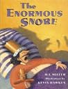 The Enormous Snore