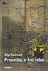 Praamžiai ir kiti...