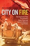 City on Fire: The...