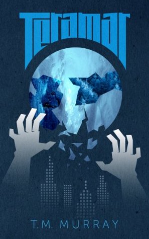 Teramar: The Gathering Night (Kindle Edition)