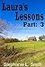 Laura's Lessons Part: 3