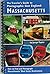 The Traveler's Guide to Photographic New England: MASSACHUSETTS: How to Find and Photograph Massachusetts' Most Scenic Destinations: 2009 USA Book News Best Book Award Finalist