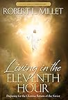 Book cover for Living in the Eleventh Hour: Preparing for the Glorious Return of the Savior