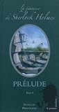 La jeunesse de Sherlock Holmes - Prélude - Tome 1 by François Pardeilhan
