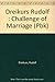 The Challenge of Marriage