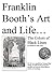 Franklin Booth’s Art and Life: The Colors of Black Lines