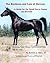 The Business and Law of Horses: A Guide for the Small Horse Owner and Breeder
