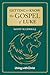 Getting to Know the Gospel ...