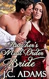 Rancher's Mail Order Bride (Brides of Boston #1)