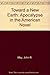 Toward a New Earth: Apocalypse in the American Novel