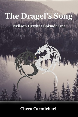 The Dragel's Song (Neilson Hewitt, #1)