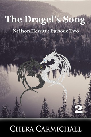 The Dragel's Song II (Neilson Hewitt, #2)