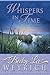 Whispers in Time by Becky Lee Weyrich