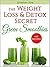 Green Smoothies: The Weight...