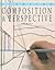 Composition and Perspective