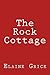 The Rock Cottage