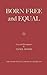 Born Free and Equal by Ansel Adams
