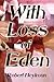 With Loss of Eden