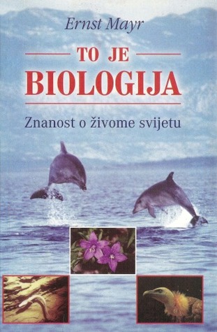 To je biologija: znanost o živome svijetu