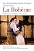 The Metropolitan Opera Presents: Puccini's La Boheme: The Complete Libretto (Amadeus)