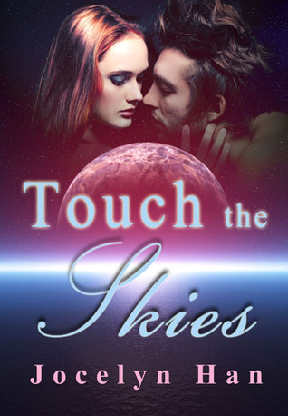 Touch The Skies (Stardust Erotic Romance Series #4)