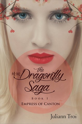 Empress of Canton (The Dragonfly Saga)