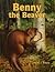 Benny the Beaver by Harry J. Baerg