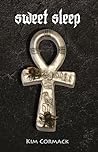 Sweet Sleep (The Children of Ankh #1) Sweet Sleep