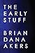 The Early Stuff
