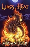 Lukos Heat by Megan Derr