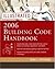 Illustrated 2006 Building Codes Handbook by Terry L. Patterson