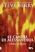 Le ceneri di Alessandria (Cotton Malone, #2)