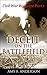 Deceit on the Battlefield: Civil War Romance Part 1