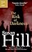 The Risk of Darkness by Susan         Hill