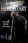 Hereditary by J.A. Belfield Hereditary by J.A. Belfield