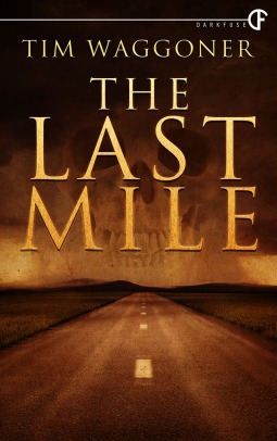 The Last Mile (Kindle Edition)
