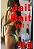 She Looks Like Jail Bait (Jail Bait Chicks Book 1)