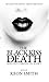 The Black Kiss of Death (Montega Chronicles Book 1)