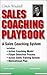Sales Coaching Playbook: A Sales Managers Guide to Increase Sales, Performance, Productivity, Profits