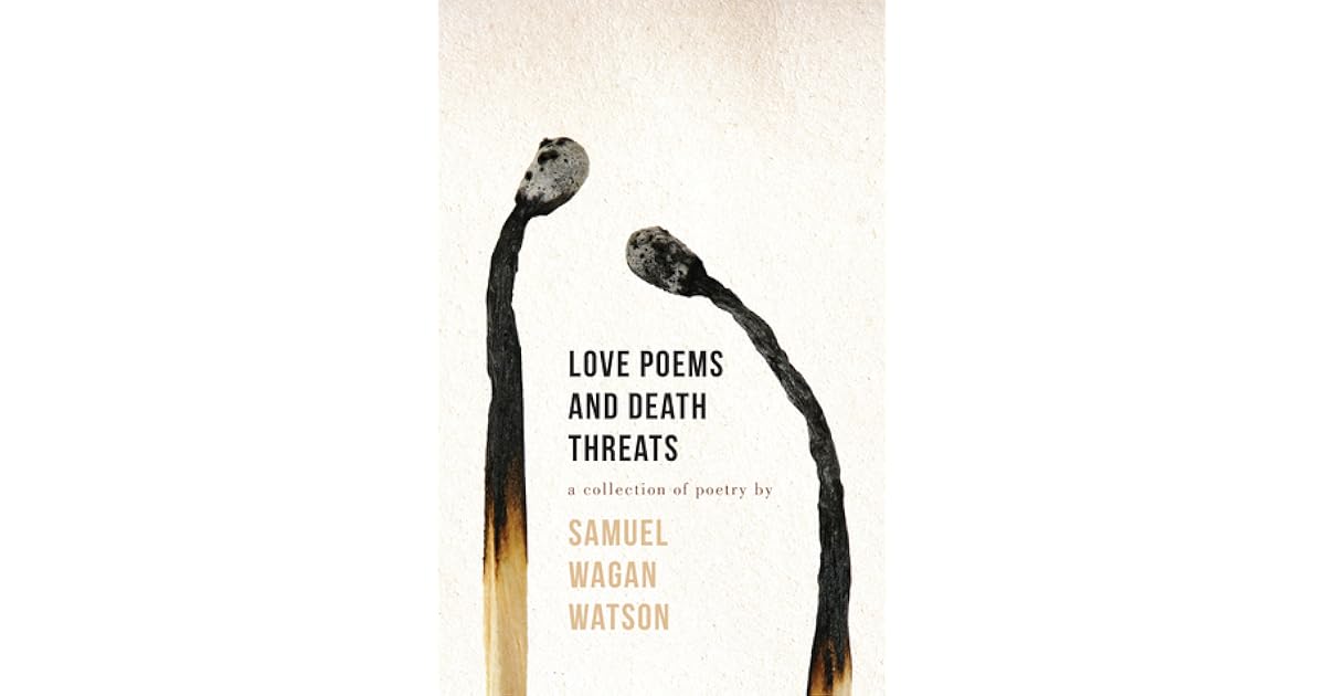 Love Poems and Death Threats by Samuel Wagan Watson