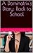 A Dominatrix's Diary by Dana Bowman