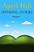 April Hill Spanking Stories Volume I