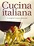 Cucina italiana (Artusi) (Italian Edition)