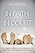 In Faith and In Doubt: How Religious Believers and Nonbelievers Can Create Strong Marriages and Loving Families