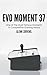 Evo Moment 37: One of the m...