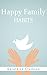 Parenting teenagers: Happy Family Habits: Simple, Practical Ways of Living for a more Joyful, Balanced and Fulfilling Family Life (Parenting teenagers, ... teenage girls, finding happiness Book 1)
