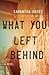 What You Left Behind (DI Lo...